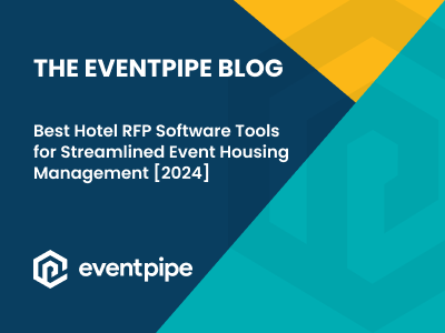 Best Hotel RFP Software Tools for Streamlined Event Housing Management ...